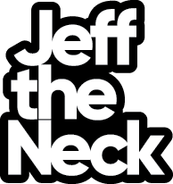 Jeff the Neck