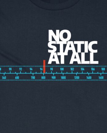 No Static...